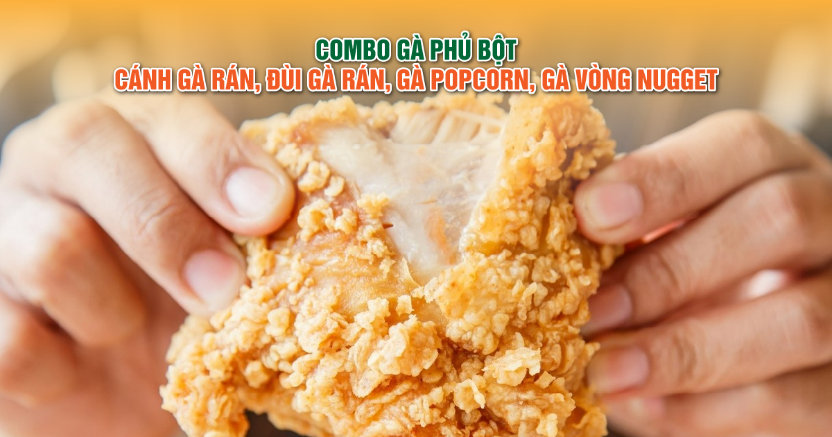 Combo gà phủ bột – Giải pháp nguyên liệu tiện lợi cho quán ăn